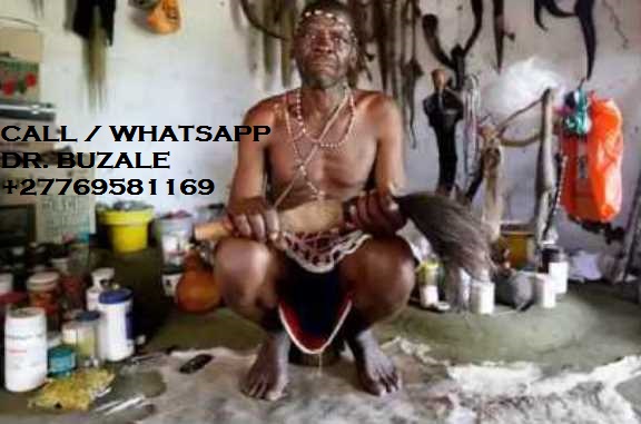 Dr. BUZALE RICHARD ‘‘+27769581169’’. Is unique Traditional herbalist healer, Lost Love Spell Caster, Sangoma like no other; His regarded by many as the Greatest healer of this generation; * Bring back lost lover in (3days). * Remove bad luck. * Strong love spells/Marriage spells * Do you have pregnancy complications? * Get a partner of your choice (3days). * Job and job promotion * Remove tokoloshe and cleansing of homes premises. * Do you want divorce or stop it? * Ultimate magical powers for Leadership, preachers, sangomas and Pastors. * Make him/her love yours alone. * Business and money boosting and customer attraction. * Stop court cases (same day) * Pass all assignments: Work interviews, school exams, soccer interviews  * Win all chance games (lotto, casino, soccer bet, etc.) * Cure for HIV-AIDS FOR DETAILED INFORMATION: CALL/WHATSAPP Dr. BUZALE RICHARD ‘+27769581169’ Email me: drbuzalehealer@gmail.com Visit my website:  https://www.powerful-traditional-herbalist-healer.com/ NOTE: “I HELP AND DO DELIVERIES TO PEOPLE ACROSS THE WHOLE WORLD”.